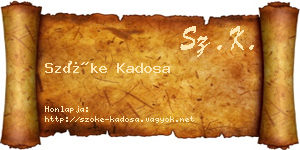 Szőke Kadosa névjegykártya